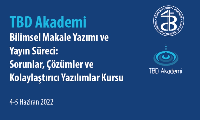 "Bilimsel Makale Yazımı Ve Yayın Süreci: Sorunlar, Çözümler Ve Kolaylaştırıcı Yazılımlar" Kursu