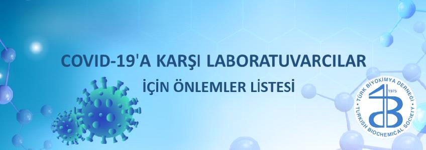 Covıd-19'A Karşı Laboratuvarcılar İçin Önlemler