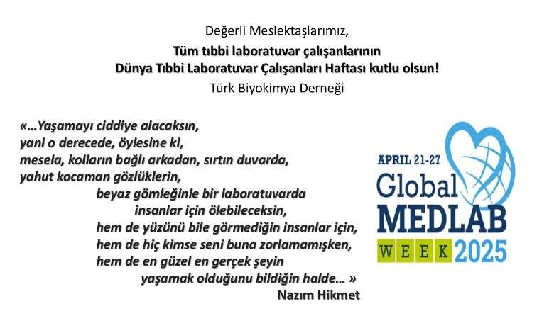 Dünya Tıbbi Laboratuvar Çalışanları Haftası Kutlu Olsun!