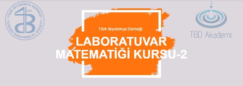 Laboratuvar Matematiği Kursu-2