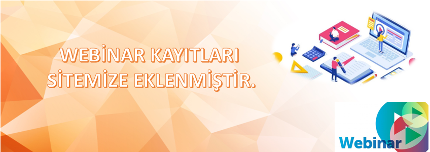 Webinar Kayıtları Web Sayfasına Eklenmiştir.