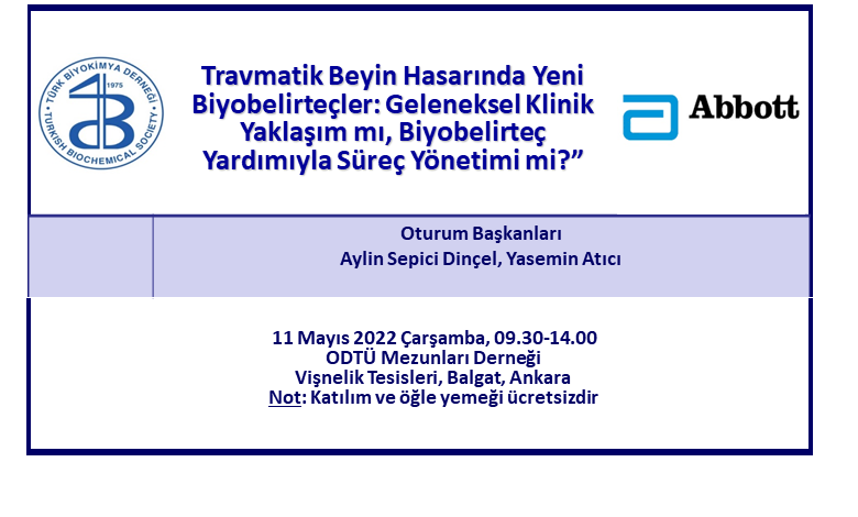 Travmatik Beyin Hasarında Yeni Biyobelirteçler: Geleneksel Klinik Yaklaşım Mı, Biyobelirteç Yardımıyla Süreç Yönetimi Mi?”