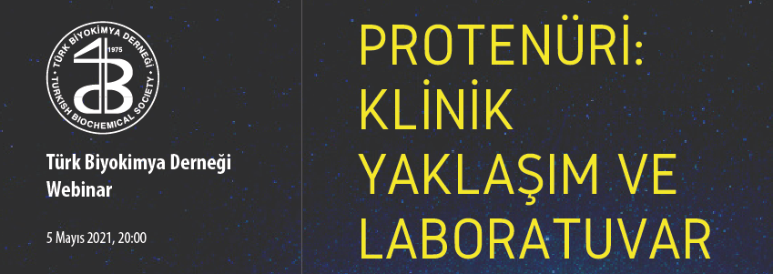 Webinar "Protenüri: Klinik Yaklaşım Ve Laboratuvar"